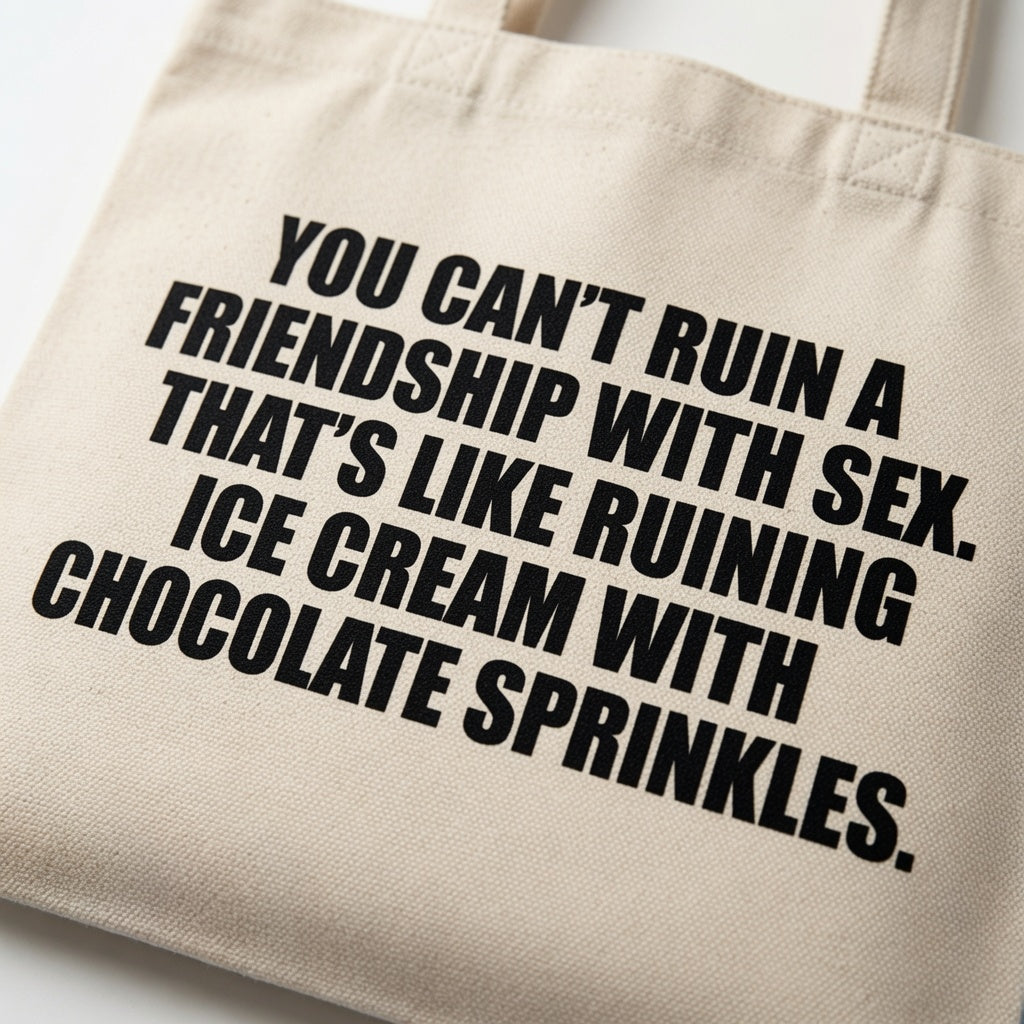 Funny Friendship Quote Canvas Tote Bag - "Ice Cream With Chocolate Sprinkles"