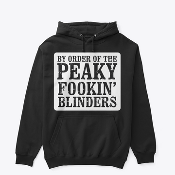 By Order Of The Peaky Blinders Distressed Quote Heavyweight Urban Statement Hoodie