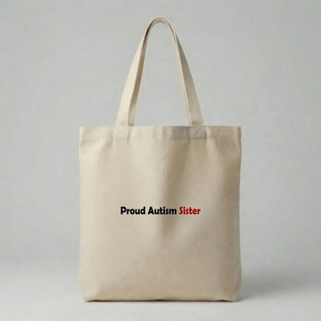 My Sister Doesn't Need Fixing Autism Awareness Canvas Tote Bag – Sibling Support Tote