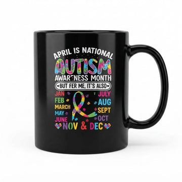 National Autism Awareness Month Everyday Graphic Ceramic Cup – Year Round Support Black Drinkware