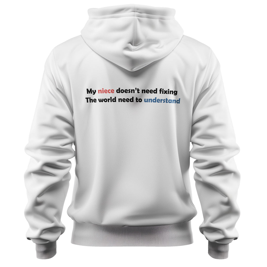 Proud Autism Aunty Pullover Hoodie – "My niece doesn’t need fixing" Advocacy Sweatshirt