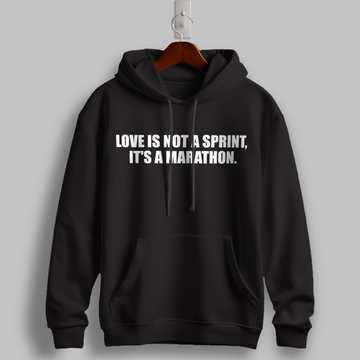 "Love Is Not a Sprint, It’s a Marathon" Hoodie