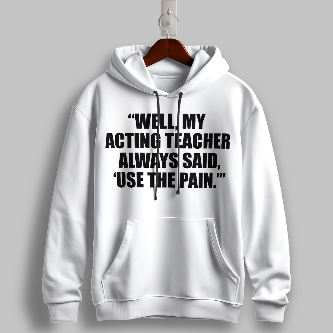 "Use The Pain" Quote Hoodie