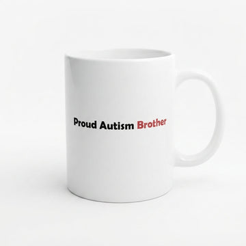 Autism Awareness Sibling Support Graphic Ceramic Cup – Proud Brother and Sister Advocacy Drinkware