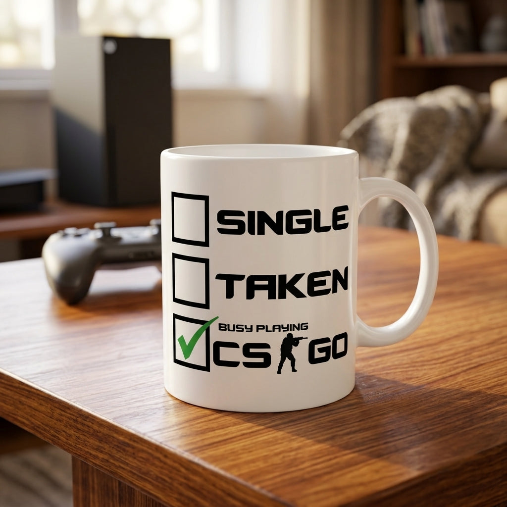 Single Taken Busy Playing CSGO Ceramic Coffee Mug 11oz Premium White Funny Gaming Cup Gift for Gamers