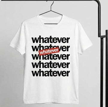 Minimalist Whatever Stacked Lettering Graphic T-Shirt - Premium Cotton Streetwear Tee in Black, Blue & White (XS to 4XL)