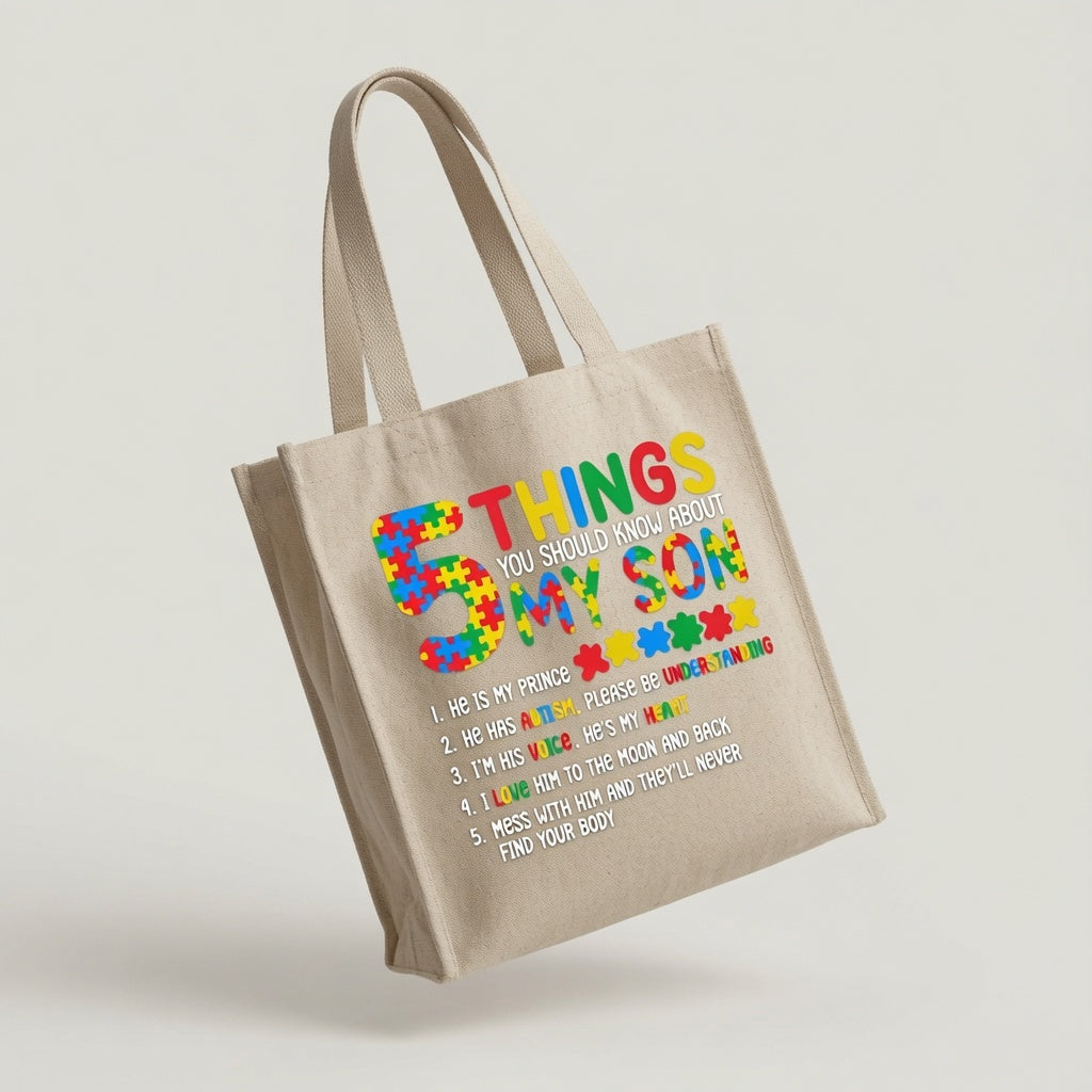 5 Things You Should Know About My Son Autism Awareness Canvas Tote Bag – Proud Autism Mom Tote