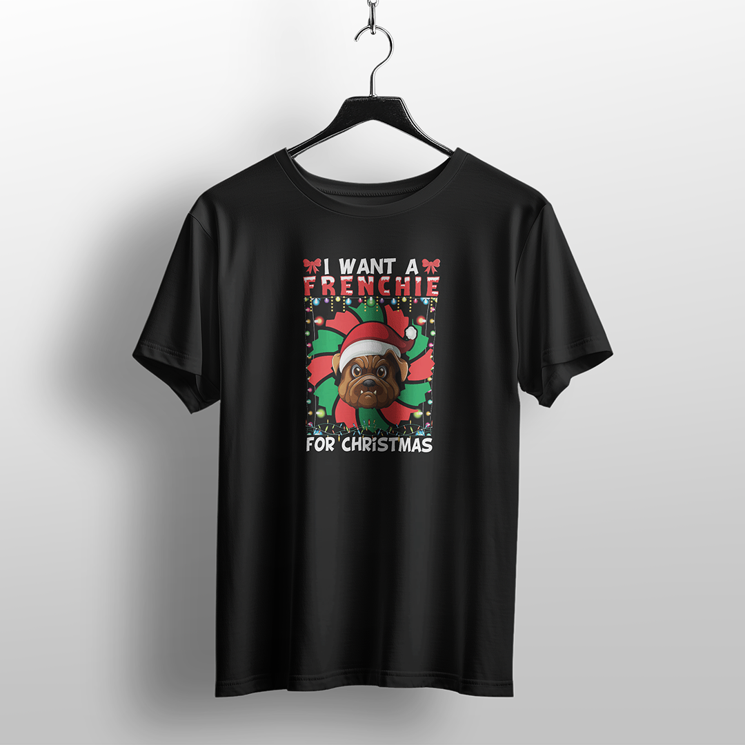 I Want a Frenchie for Christmas T-Shirt